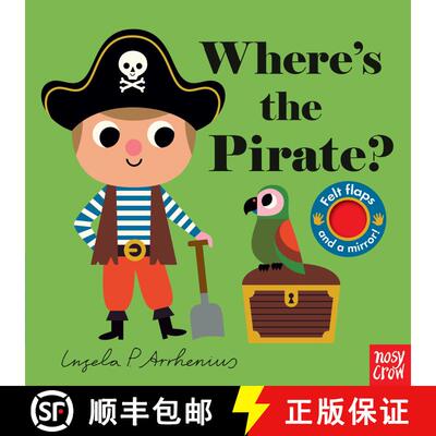 【3-4周达】Where's the Pirate?: (An Interactive, Sensory Lift-the-Flap Book with Felt Flaps and a Mir... [9781536212228]