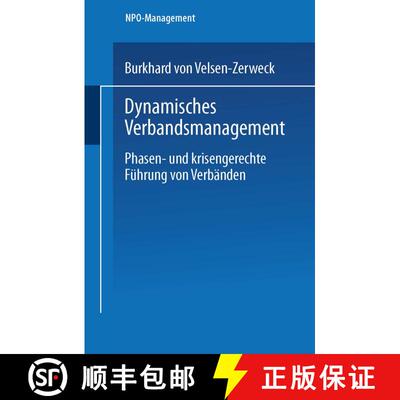【3-4周达】Dynamisches Verbandsmanagement : Phasen- und krisengerechte Führung von Verbänden [9783824466894]
