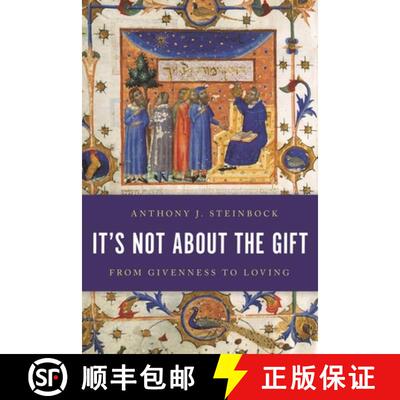 【3-4周达】It's Not About the Gift : From Givenness to Loving [9781786608253]