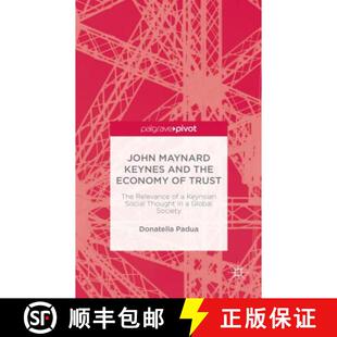 and Keynesian the Keynes John Social Relevance Economy Though... Trust Maynard The 4周达 9781137467225