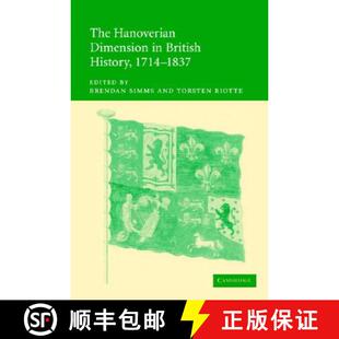 【3-4周达】The Hanoverian Dimension in British History, 1714-1837 [9780521842228]