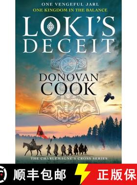 【3-4周达】Loki's Deceit: A BRAND NEW action-packed historical adventure series from Donovan Cook for... [9781804838204]