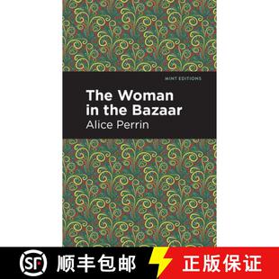 【3-4周达】The Woman in the Bazaar [9781513220475]