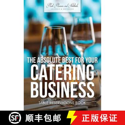 【3-4周达】The Absolute Best For Your Catering Business Table Reservations Book [9781683778875]