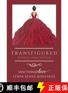 预订 Transfigured: Scrolls From Heaven [9780578645261]