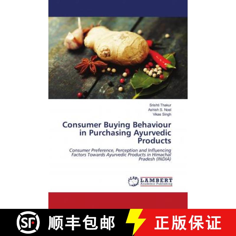 预订 Consumer Buying Behaviour in Purchasing Ayurvedic Products [9786203193725]