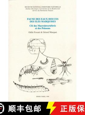 预订 Faune des Eaux Douces des Iles Marquises: Clé des Macroinvertébrés et des Poissons [Freshwate... [9782865151110]
