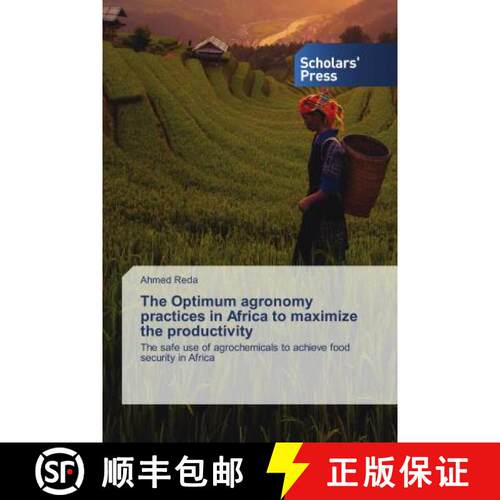 预订 The Optimum agronomy practices in Africa to maximize the productivity [9786138935117]
