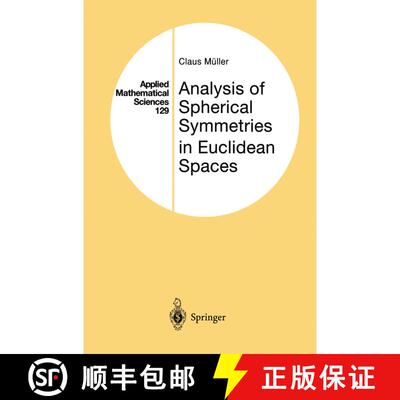 【3-4周达】Analysis of Spherical Symmetries in Euclidean Spaces [9780387949499]