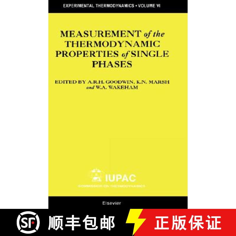【2-3周达】Measurement of the Thermodynamic Properties of Single Phases: Volume VI [9780444509314]