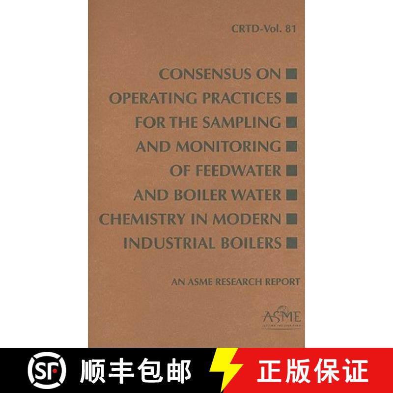 【3-4周达】Consensus on Operating Practices for the Sampling and Monitoring of Feedwater and Boiler W... [9780791802489]