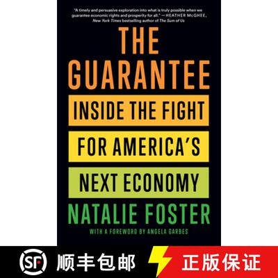【3-4周达】The Guarantee: Dispatches from the Front Lines of America's Next Economy [9781620978467]
