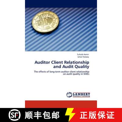 预订 Auditor Client Relationship and Audit Quality [9783845415666]