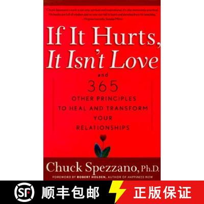 【3-4周达】If It Hurts, It Isn't Love: And 365 Other Principles to Heal and Transform Your Relationships [9781569246344]