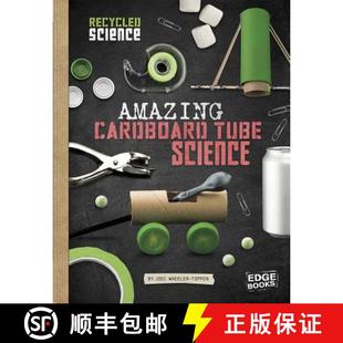 预订 Amazing Cardboard Tube Science [9781515708605]