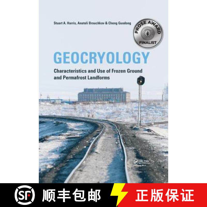 【3-4周达】Geocryology: Characteristics and Use of Frozen Ground and Permafrost Landforms [9781138054165]