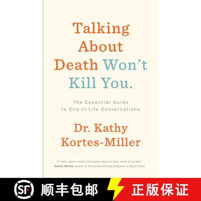 【3-4周达】Talking About Death Won't Kill You: The Essential Guide to End-of-Life Conversations (No E... [9781770414068]