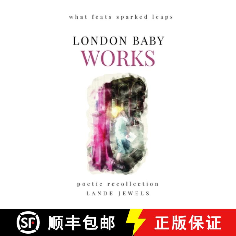 【2-3周达】Works : The gifts of civil engineering geniuses that shaped the public works of London met... [9781917579032]