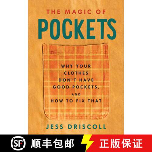 【3-4周达】The Magic of Pockets: Why Your Clothes Don't Have Good Pockets and How to Fix That: Why Yo... [9781648411076]