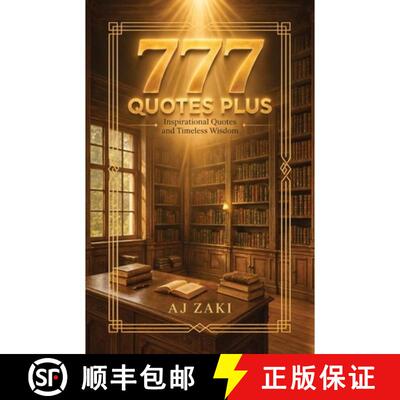【3-4周达】777 Quotes Plus, Quotes to Inspire, Enlighten and Timeless Wisdom [9798906573810]