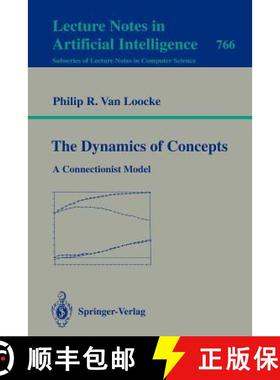【3-4周达】The Dynamics of Concepts : A Connectionist Model [9783540576471]