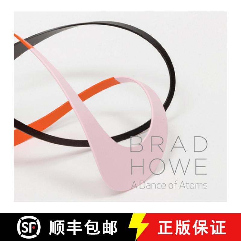 【3-4周达】Brad Howe: A Dance of Atoms [9788857242583]
