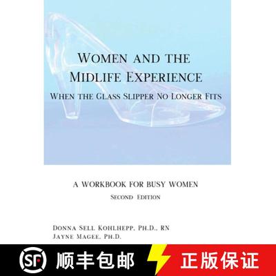 【3-4周达】Women and the Midlife Experience: When the Glass Slipper No Longer Fits [9781794832374]