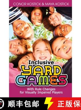 【3-4周达】Inclusive Yard Games: With Rule Changes for Visually Impaired Players [9780957632059]