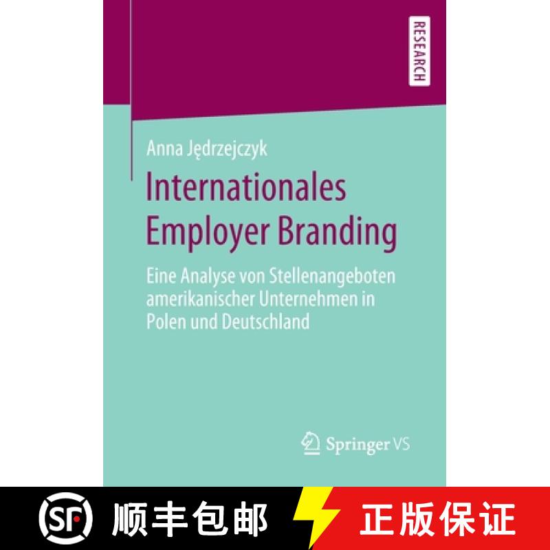 【3-4周达】Internationales Employer Branding : Eine Analyse von Stellenangeboten amerikanischer Unter... [9783658290788]