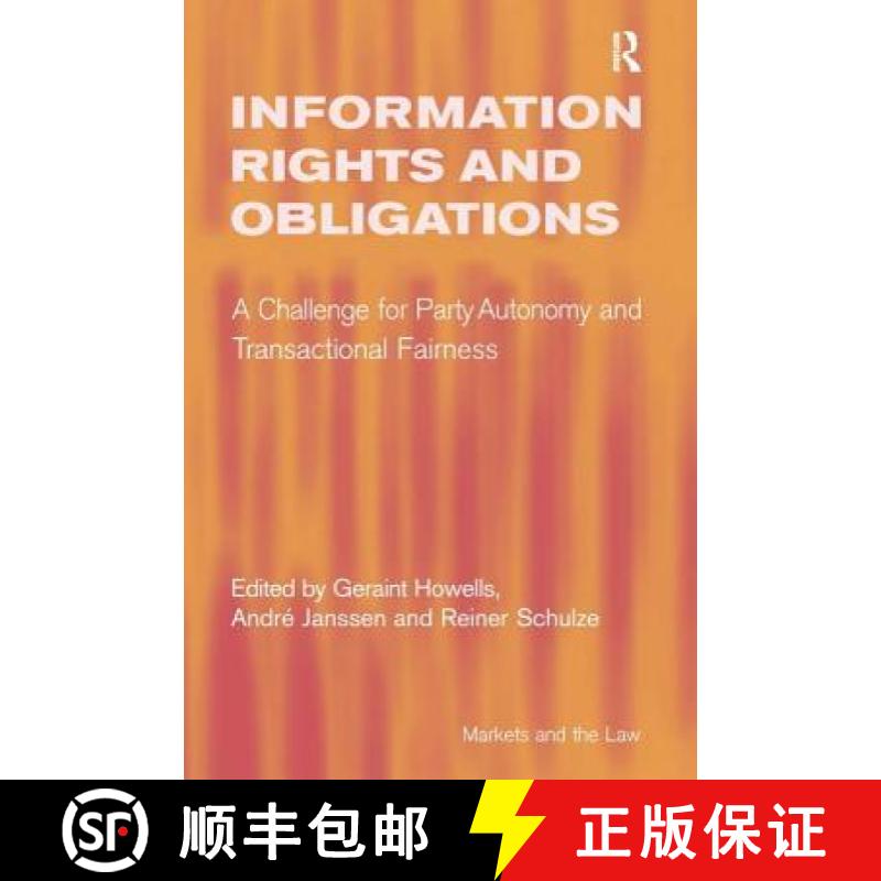 【3-4周达】Information Rights and Obligations : A Challenge for Party Autonomy and Transactional Fair... [9780754624325]