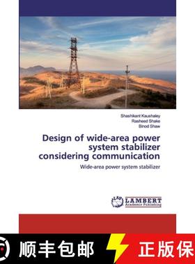 预订 Design of wide-area power system stabilizer considering communication [9786135833898]