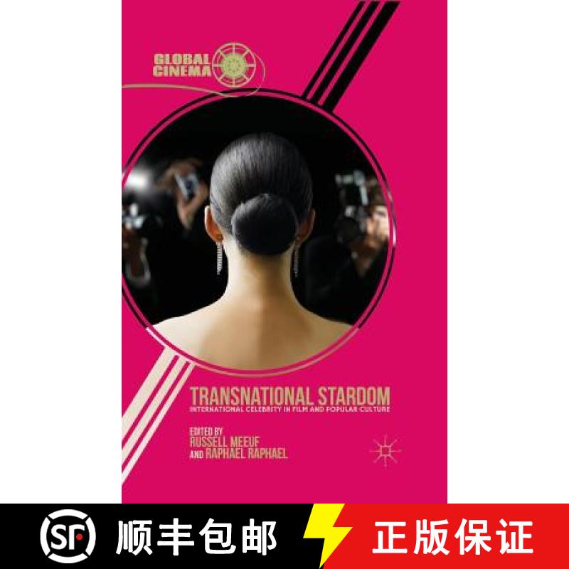 【3-4周达】Transnational Stardom : International Celebrity in Film and Popular Culture [9781349443390]