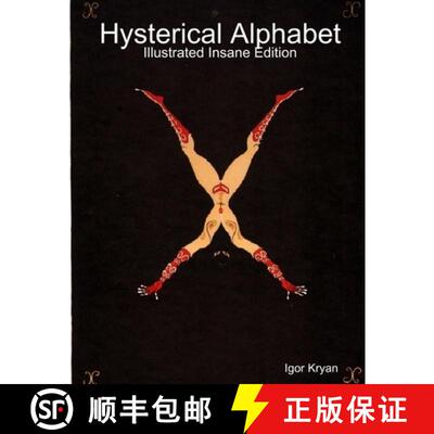 现货 Hysterical Alphabet: Illustrated Insane Edition [9781387644483]