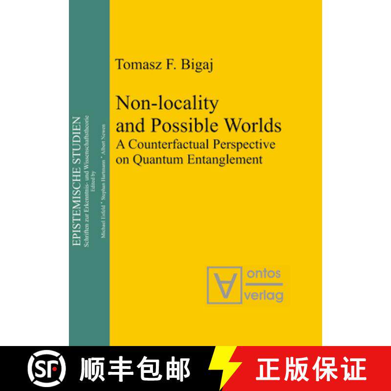 预订 Non-Locality and Possible World: A Counterfactual Perspective on Quantum Entanglement [9783110322866]