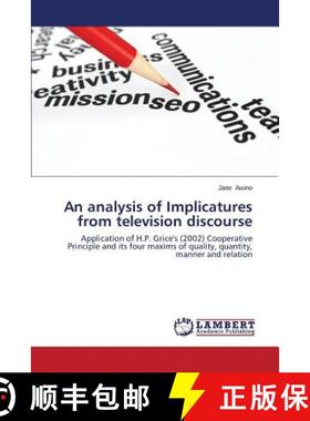 预订 An Analysis of Implicatures from Television Discourse [9783659504495]
