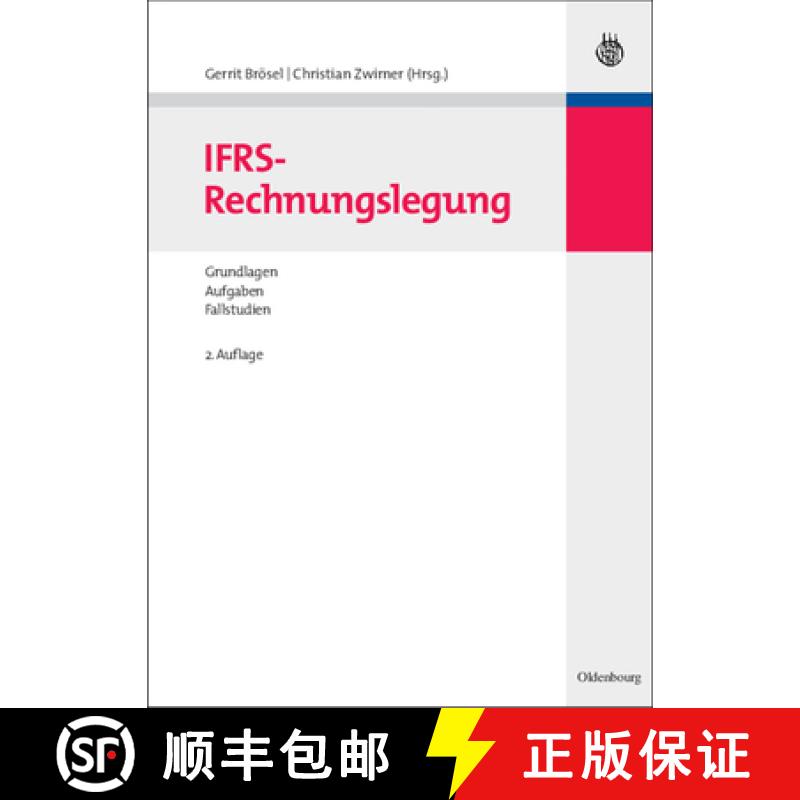 预订 IFRS-Rechnungslegung：Grundlagen – Aufgaben – Fallstudien [9783486588392]