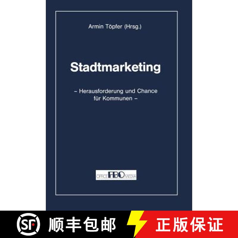 【3-4周达】Stadtmarketing : Herausforderung und Chance für Kommunen [9783409881685]