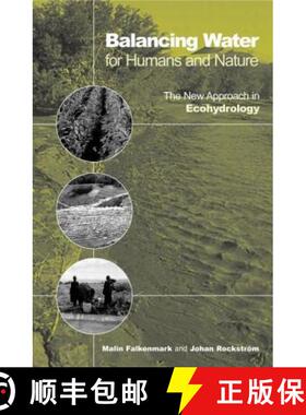 【3-4周达】Balancing Water for Humans and Nature: The New Approach in Ecohydrology [9781853839276]