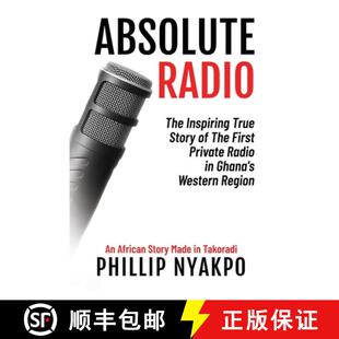 Ghana the First Radio Inspiring 9780645425215 Western Region Absolute The Story Private 4周达