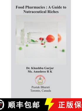 【3-4周达】Food Pharmacies : A Guide to Nutraceutical Riches [9781989416198]