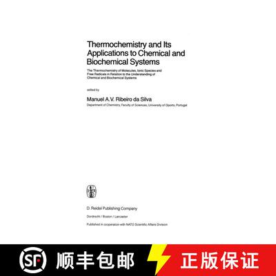 【3-4周达】Thermochemistry and Its Applications to Chemical and Biochemical Systems: The Thermochemis... [9789027716989]