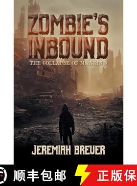 【3-4周达】Zombie's Inbound: The Collapse of Mankind [9798892851336]