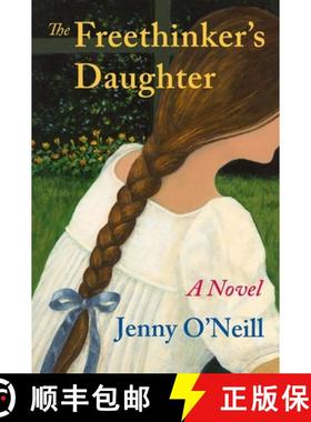 【3-4周达】The Freethinker’s Daughter: A Novel [9781956855005]