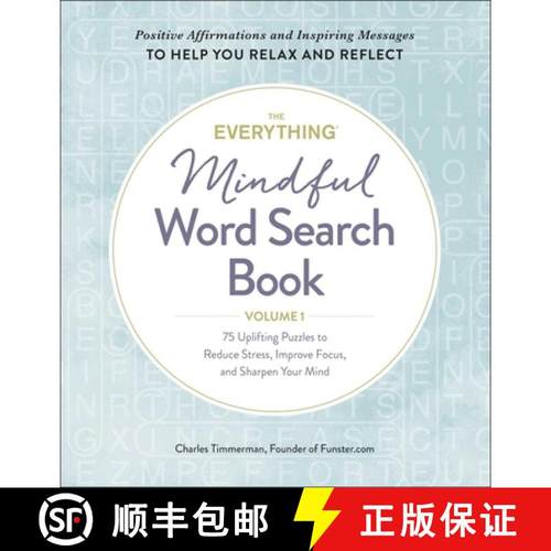【3-4周达】The Everything Mindful Word Search Book, Volume 1, Volume 1: 75 Uplifting Puzzles to Reduc... [9781507214671]