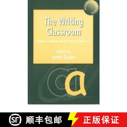 【3-4周达】The Writing Classroom: Aspects of Writing and the Primary Child 3-11 [9781853467219]