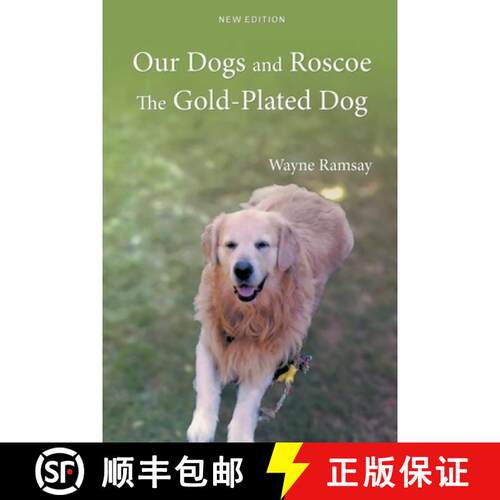 【3-4周达】Our Dogs and Roscoe the Gold-Plated Dog [9781778830709]