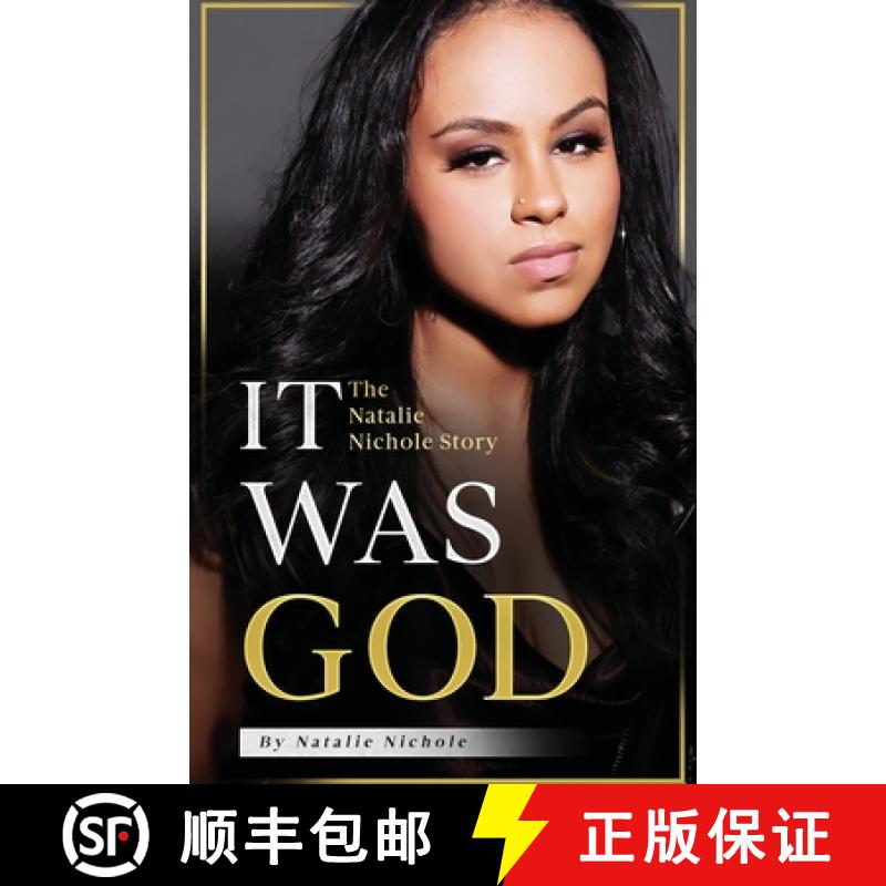 【2-3周达】It Was God: The Natalie Nichole Story [9781737508427]