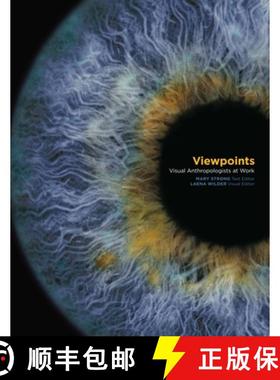 【3-4周达】Viewpoints: Visual Anthropologists at Work [9780292706712]