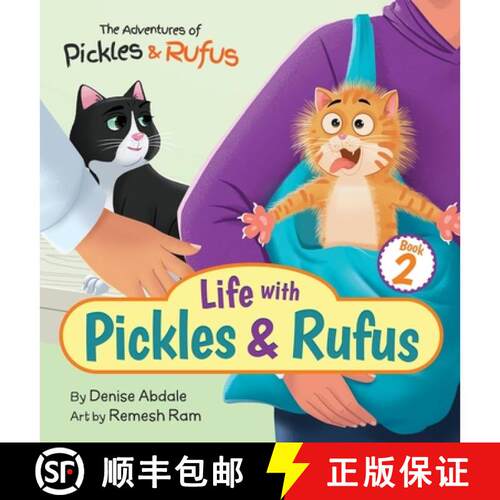 【3-4周达】精装 Life with Pickles & Rufus: A Funny Cat Book for Kids 4-8 [9781968701093]