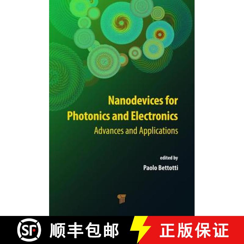 【3-4周达】Nanodevices for Photonics and Electronics : Advances and Applications [9789814613743]